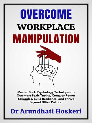cover image of Overcome Workplace Manipulation